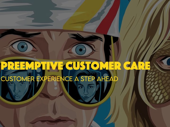 Preemptive Customer Care is a strategic approach to designing customer journeys that not only delivers the best possible experience TODAY, but also proactively eliminates potential FUTURE points of disappointment before they occur. By anticipating customer needs and addressing issues before they arise,  this approach fosters long-term satisfaction, trust and loyalty.